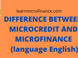 DIFFERENCE BETWEEN MICROCREDIT AND MICROFINANCE